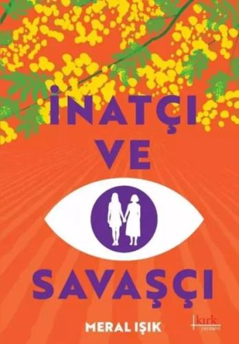 İnatçı ve Savaşçı Meral Işık