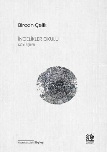 İncelikler Okulu %20 indirimli Bircan Çelik