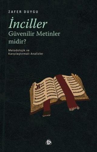 İnciller Güvenilir Metinler Midir? %17 indirimli Zafer Duygu