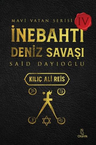 İnebahtı Deniz Savaşı-Kılıç Ali Reis %22 indirimli Said Dayıoğlu