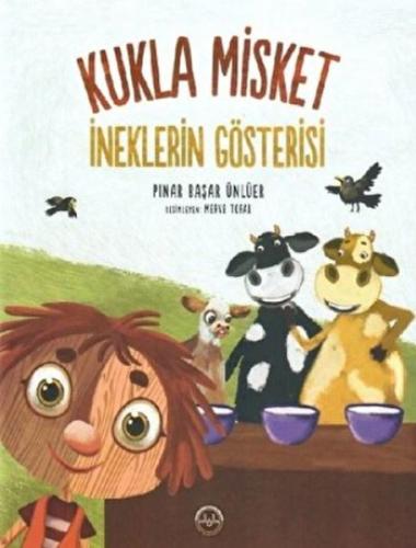 İneklerin Gösterisi - Kukla Misket Pınar Başar Ünlüer