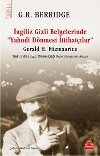 İngiliz Gizli Belgelerinde Yahudi Dönmesi İttihatçılar %14 indirimli G