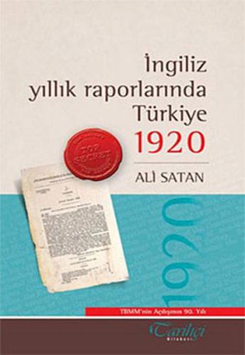 İngiliz Yıllık Raporları'nda Türkiye 1920 Ali Satan