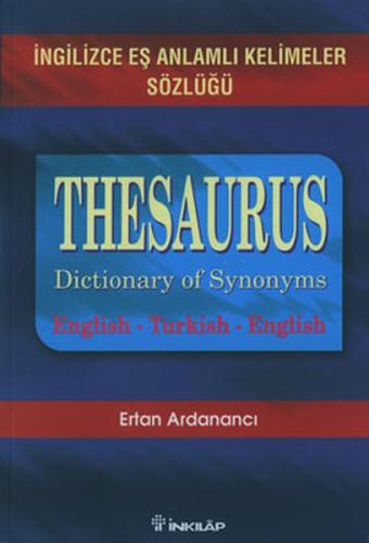 İngilizce Eş Anlamlı Kelimeler Sözlüğü-Thesaurus %15 indirimli Ertan A