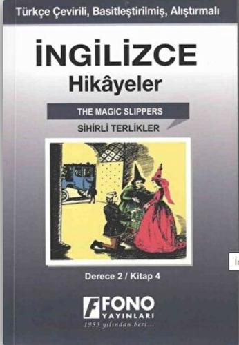 İngilizce Hikayeler - Sihirli Terlikler (Derece 2) Kolektif