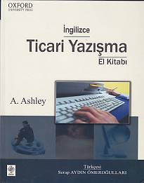 İngilizce Ticari Yazışma El Kitabı A. Ashley