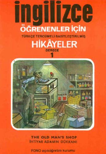 İngilizce Türkçe Hikayeler Derece 1 Kitap 2 İhtiyar Adamın Dükkanı %14