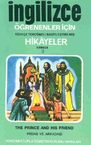 İngilizce Türkçe Hikayeler Derece 3 Kitap 2 Prens ve Arkadaşı %14 indi