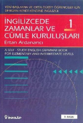 İngilizcede Zamanlar ve Cümle Kuruluşları Cilt 1 %15 indirimli Ertan A