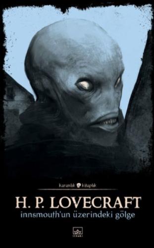 Innsmouth’un Üzerindeki Gölge %12 indirimli H. P. Lovecraft