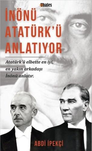 İnönü Atatürkü Anlatıyor Abdi İpekçi