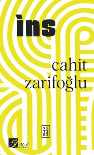 İns (50. Yıl Özel Baskı) Cahit Zarifoğlu