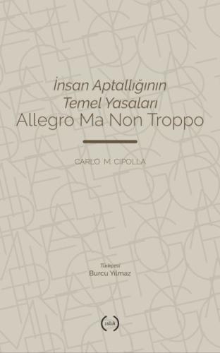 İnsan Aptallığının Temel Yasaları %15 indirimli Carlo M. Cipolla