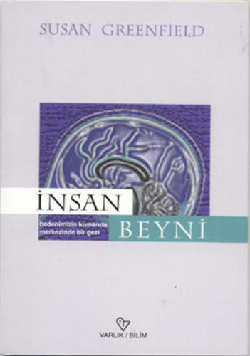 İnsan Beyni %20 indirimli Susan Greenfield