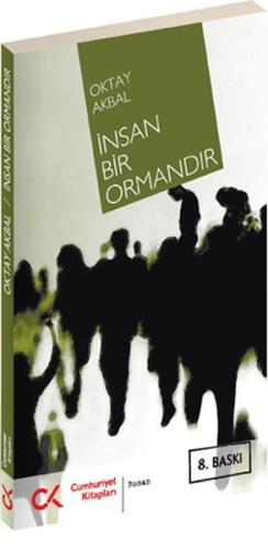 İnsan Bir Ormandır %12 indirimli Oktay Akbal