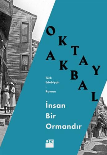 İnsan Bir Ormandır %10 indirimli Oktay Akbal