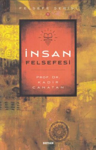 İnsan Felsefesi %18 indirimli Kadir Canatan