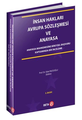 İnsan Hakları Avrupa Sözleşmesi ve Anayasa %3 indirimli Sibel İnceoğlu