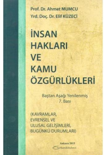 İnsan Hakları ve Kamu Özgürlükleri Ahmet Mumcu - Elif Küzeci