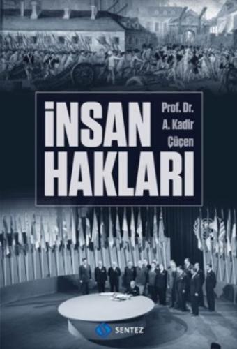 İnsan Hakları %10 indirimli A. Kadir Çüçen