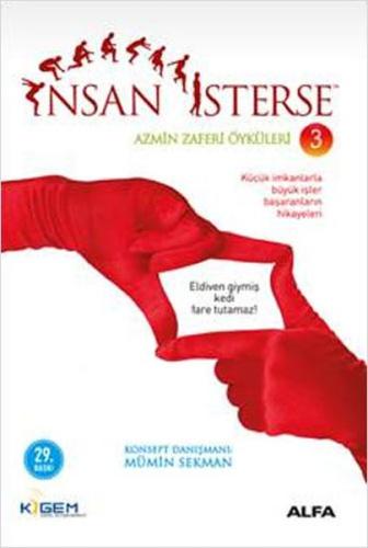 İnsan İsterse - Azmin Zaferi Öyküleri 3 %10 indirimli Mümin Sekman