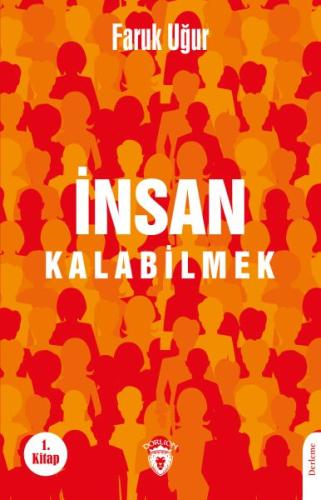 İnsan Kalabilmek %25 indirimli Faruk Uğur