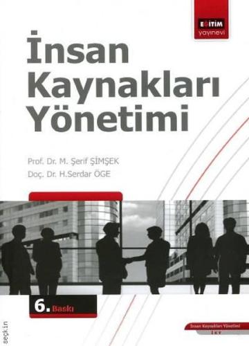 İnsan Kaynakları Yönetimi M. Şerif Şimşek - H. Serdar