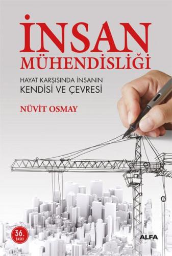 İnsan Mühendisliği Hayat Karşısında İnsanın Kendisi ve Çevresi %10 ind