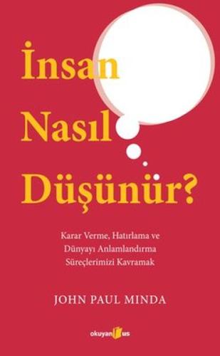 İnsan Nasıl Düşünür? %10 indirimli John Paul MInda