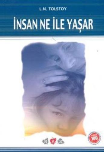 İnsan Ne İle Yaşar / 100 Temel Eser %19 indirimli Lev Nikolayeviç Tols