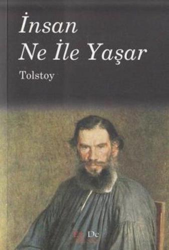 İnsan Ne İle Yaşar? Lev Nikolayeviç Tolstoy