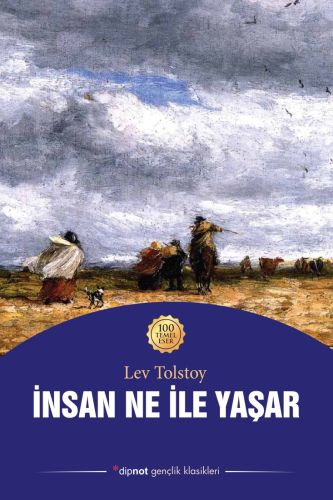 İnsan Ne ile Yaşar %10 indirimli Lev Nikolayeviç Tolstoy