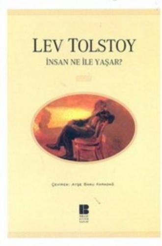 İnsan Ne İle Yaşar %14 indirimli Lev Nikolayeviç Tolstoy