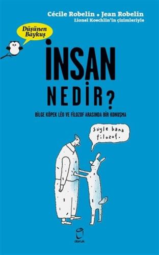 İnsan Nedir? - Düşünen Baykuş Cecile Robelin