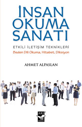 İnsan Okuma Sanatı Ahmet Alpaslan