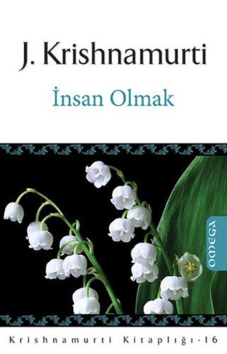 İnsan Olmak J. Krishnamurti