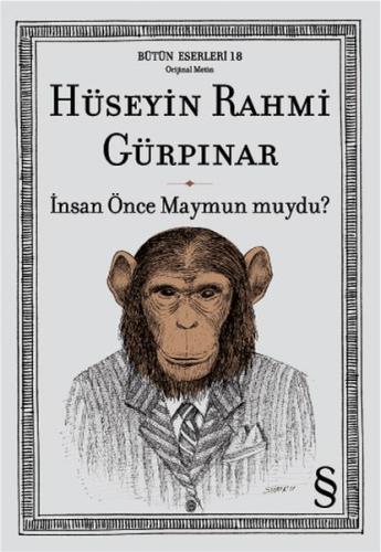 İnsan Önce Maymun muydu? / Bütün Eserleri (Orjinal Metin) %10 indiriml