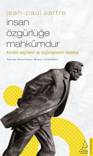 İnsan Özgürlüğe Mahkumdur %14 indirimli Jean Paul Sartre