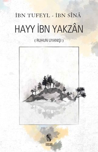 İnsan Ruhun Uyanışı Hayy İbn Yakzan %18 indirimli İbn Sina