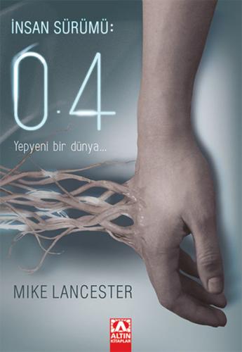 İnsan Sürümü: 0,4 Mike Lancester