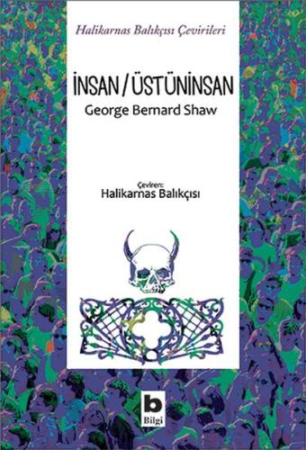 İnsan - Üstüninsan %15 indirimli George Bernard Shaw