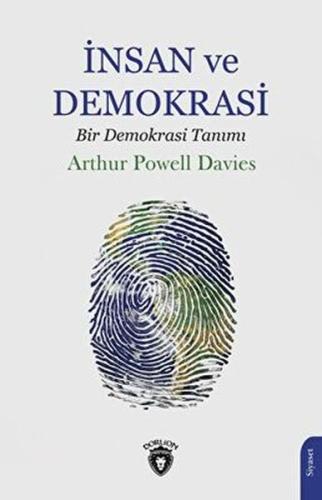 İnsan ve Demokrasi Bir Demokrasi Tanımı %25 indirimli Arthur Powell Da