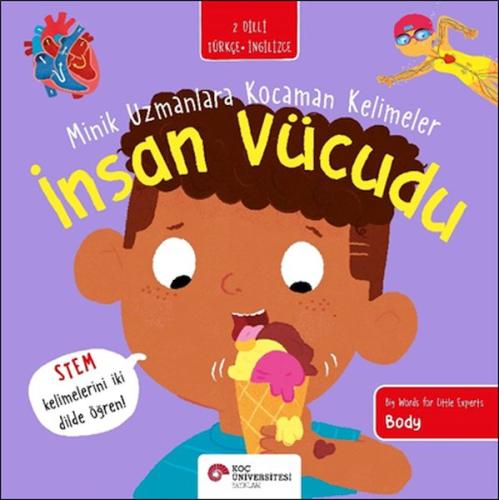 İnsan Vücudu- Minik Uzmanlara Kocaman Kelimeler (İki Dilli Türkçe-İngi