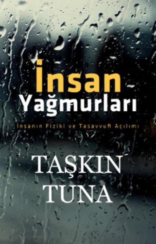 İnsan Yağmurları %17 indirimli Taşkın Tuna