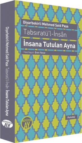 İnsana Tutulan Ayna - Tabsıratü'l-İnsan Diyarbekirli Mehmed Said Paşa