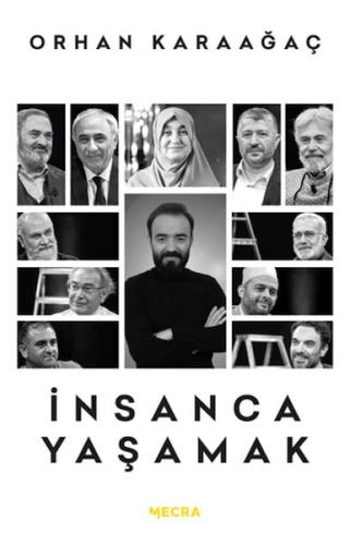 İnsanca Yaşamak %18 indirimli Ahmet Akın