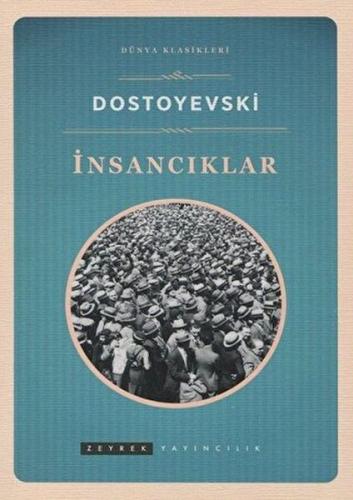 İnsancıklar %23 indirimli Fyodor Mihayloviç Dostoyevski