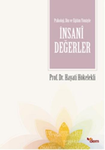 İnsani Değerler Hayati Hökelekli