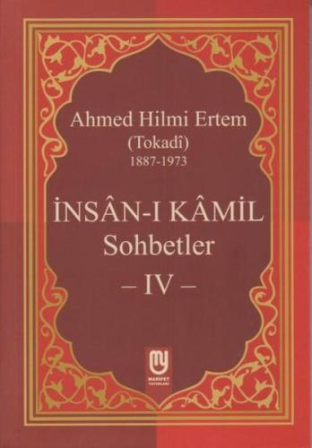 İnsanı Kamil Sohbetler 4 %22 indirimli Ahmed Hilmi Ertem