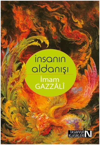 İnsanın Aldanışı İmam Gazzali